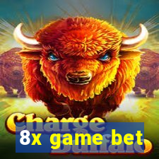 8x game bet